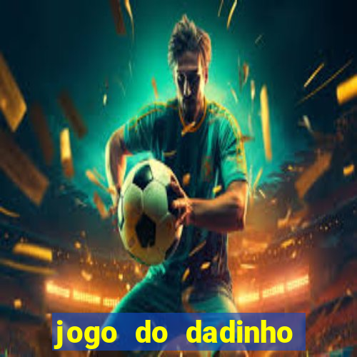 jogo do dadinho que ganha dinheiro